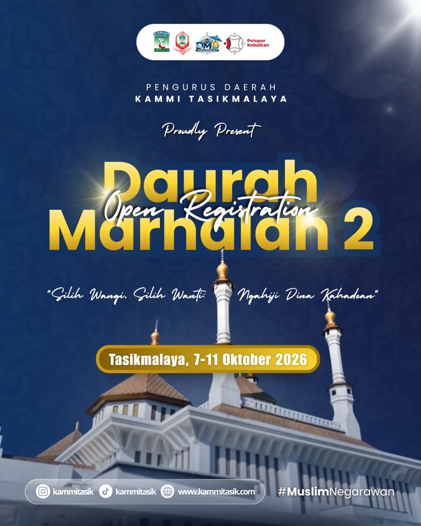 Pendaftaran Daurah Marhalah 2 KAMMI Tasikmalaya Resmi Dibuka!